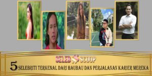 5 Selebriti Terkenal Baubau