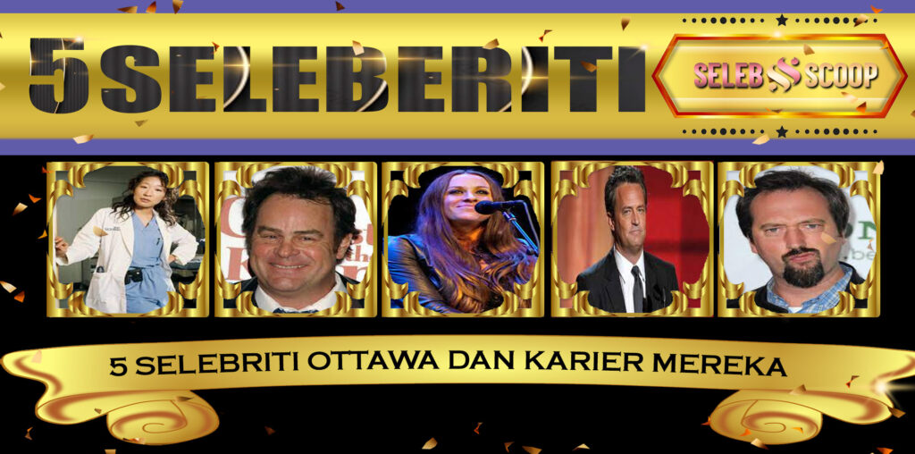 5 Selebriti Ottawa