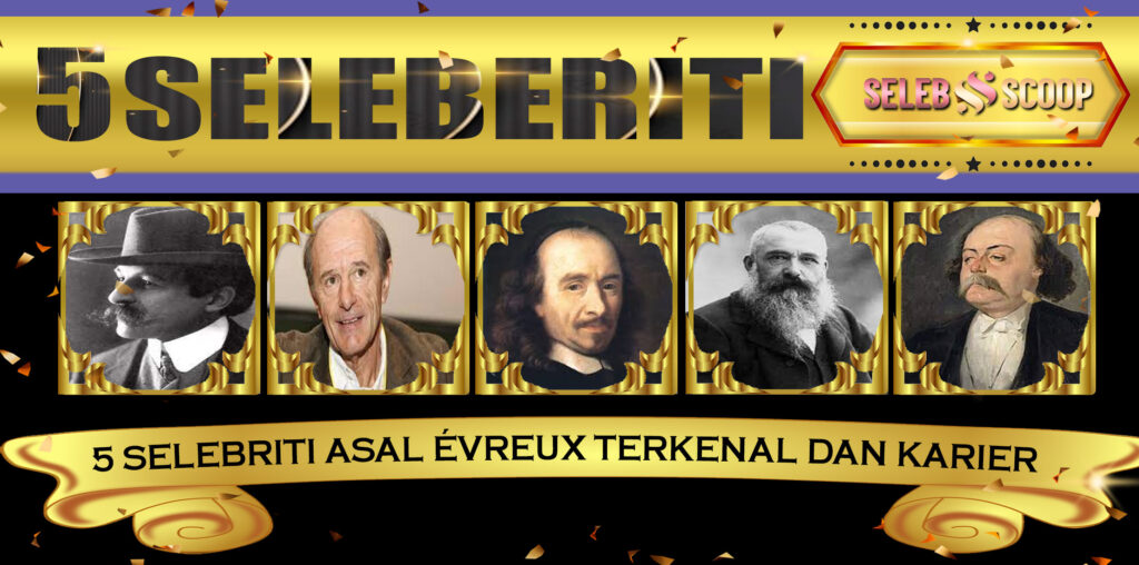 5 Selebriti Pria Évreux