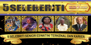 5 Selebriti Senior Eswatini