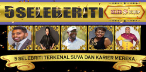 5 Selebriti Terkenal Suva