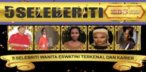 5 Selebriti Wanita Eswatini