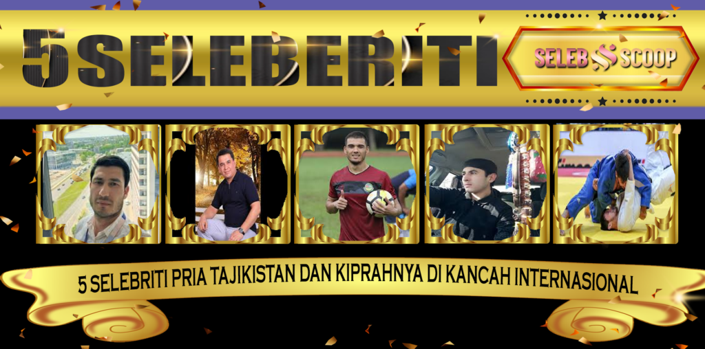 5 Selebriti Pria Tajikistan