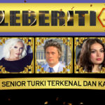 5 Selebriti Senior Turki