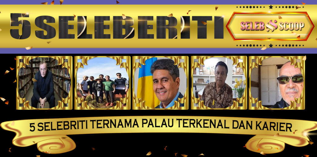 5 Selebriti Ternama Palau